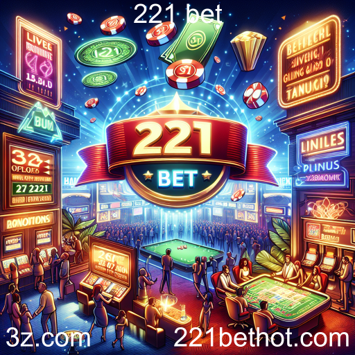 Descubra as Ofertas e Bônus Imperdíveis da 221 Bet